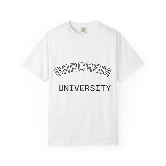 Sarcasm University & Dream Big T-shirt, Funny Gift for Students, Graduation Tee, Casual Wear, Motivational Apparel